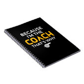 Carnet Coach-Because I'm the Coach's Why (Côté Droit)