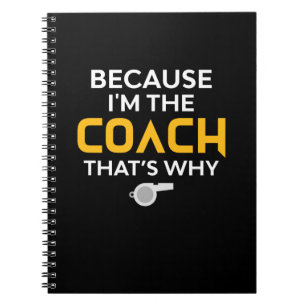 Carnet Coach-Because I'm the Coach's Why