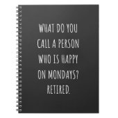 Carnet Comment Appelles-Tu Une Personne Heureuse Le Lundi (Devant)