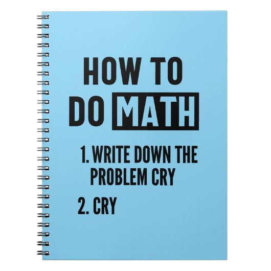 Carnet Comment faire Math Drôle Citation (Devant)