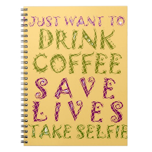 Carnet Conception de citation de selfie de café drôle (Devant)