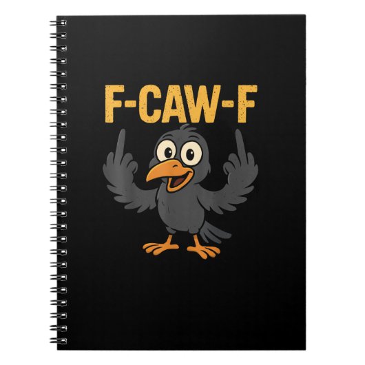 Carnet Conception de F Caw F Corbeau Sarcasme Mème Humour (Devant)