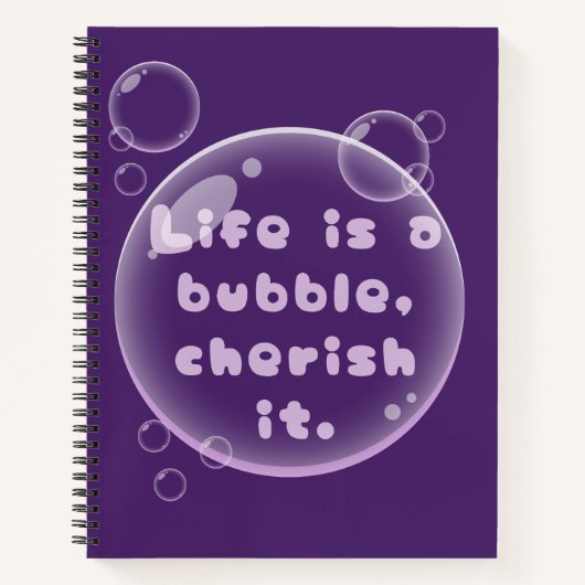 Carnet Conception de motivation La vie est une bulle (Devant)