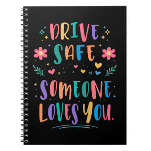 Carnet Conduisez en toute sécurité, quelqu'un vous aime