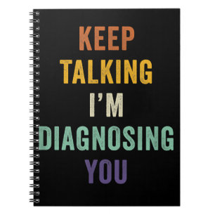 Carnet Continuez à parler Je vous Diagnostique Je Psychia