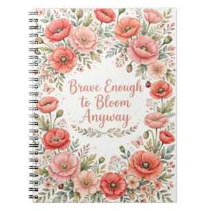 Carnet Coquelicot : Assez courageux pour éclore quand mêm