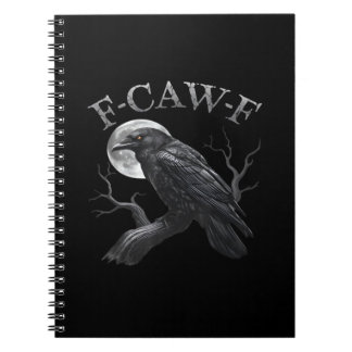 Carnet Corbeau F-Caw-F Oiseau Drôle Lune Gothique Humour