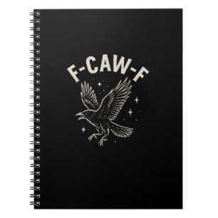 Carnet Corbeau F-Caw-F Oiseau Drôle Lune Gothique Humour