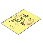 Carnet Créer Une Vie Que Vous Aimez Inspirer Nom De Citat (Côté gauche)