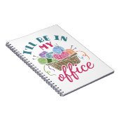 Carnet Crochet de Tricot amusant Je serai dans mon bureau (Côté Droit)