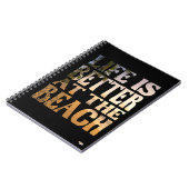 Carnet Cuaderno Life is Better at the Beach (Côté gauche)
