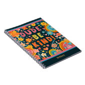 Carnet Custom Rainbow Colorful Dude Be Kind Happy (Côté Droit)
