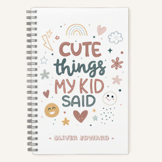 Carnet Cute Things My Kid Said Playful Typography