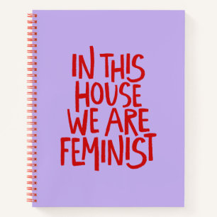 Carnet Dans Cette Maison Nous Sommes Féministes Typograph