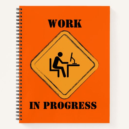 Carnet de journal amusant Work In Progress (Devant)
