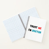 Carnet de notes « Croyez-moi, je suis médecin » – (Intérieur)