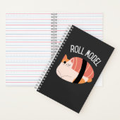 Carnet de notes drôle de chat de sushi « Roll Mode (À l'intérieur)