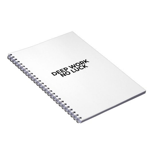 Carnet Deep Work No Luck Minimalist Professional Notebook (Côté Droit)