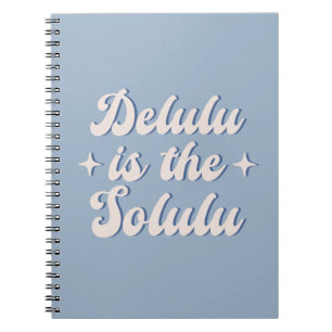 Carnet Delulu Est Le Solulu