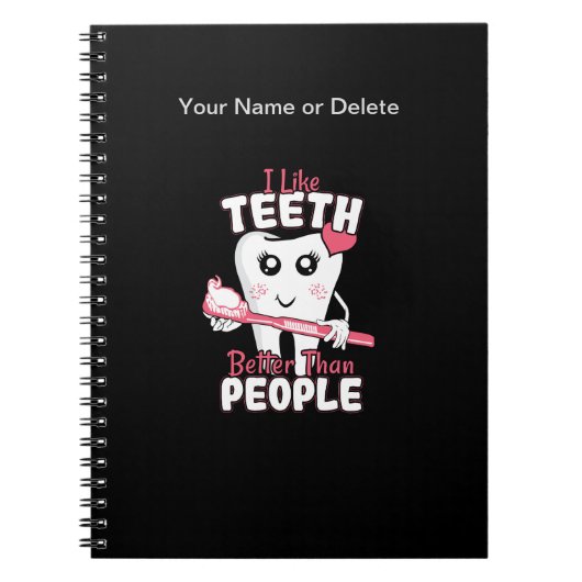 Carnet Dentiste drôle - Comme les dents mieux que les gen (Devant)