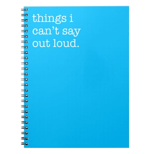 Carnet Des choses que je ne peux pas dire haut et fort dr (Devant)