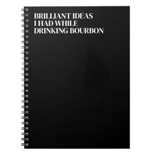 Carnet Des Idées Brillantes Que J'Avais En Boyant Du Bour