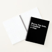 Carnet Désolé d'être en retard. J'avais besoin d'une sies (Intérieur)