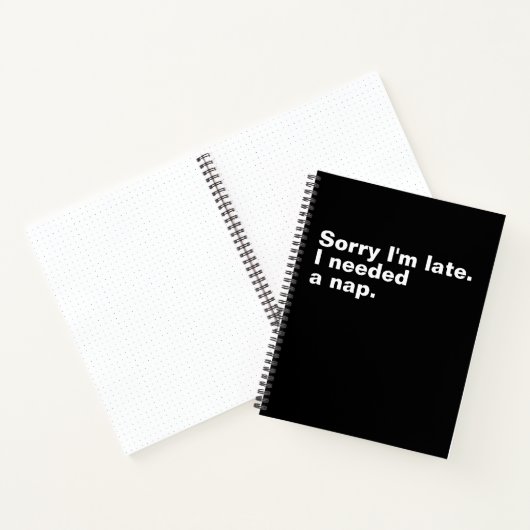 Carnet Désolé d'être en retard. J'avais besoin d'une sies (Intérieur)