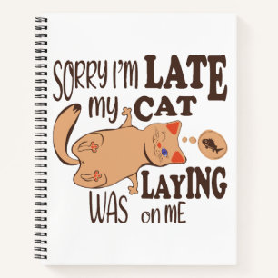 Carnet Désolé je suis en retard mon chat était allongé su