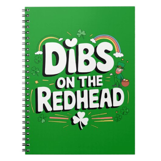 Carnet Dibs On The Redhead Funny St Patrick's Day (Devant)