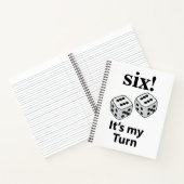 Carnet Dice Rolling Six C'est mon tour Roll Dice (Intérieur)