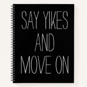 Carnet Dites que Yikes avance | Graphique d'art Word insp (Devant)