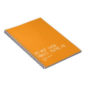 Carnet Do Not Open Unless You’re Me Notebook – Funny  (Côté Droit)