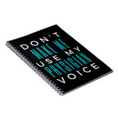 Carnet Don't Make Me Use My Physician Voice (Côté Droit)