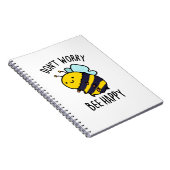 Carnet Don't Worry Bee Happy Funny Positive Insect Pun (Côté Droit)