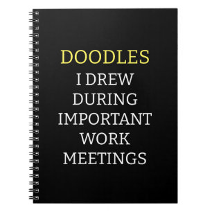 Carnet Doodles J'Ai Dessiné Pendant D'Importantes Réunion
