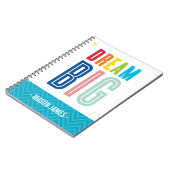 Carnet DREAM BIG cool typographie couleurs vives (Côté gauche)