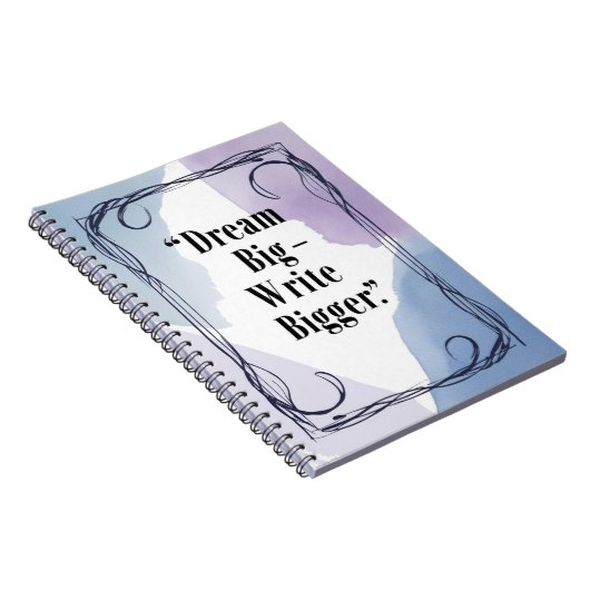 Carnet Dream Big - Write Bigger (Côté Droit)