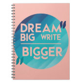 Carnet Dream Big Write Bigger, option 2 (Devant)