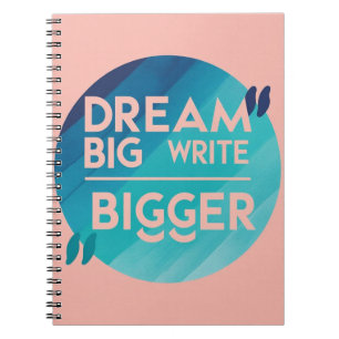 Carnet Dream Big Write Bigger, option 2