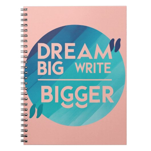 Carnet Dream Big Write Bigger, option 2 (Devant)