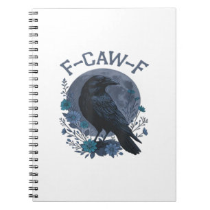 Carnet Drôle de corbeau F-Caw-F oiseau corneille F-Caw-F