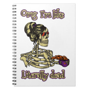 Carnet Drôle Skeleton Boire Je suis littéralement Dead Co