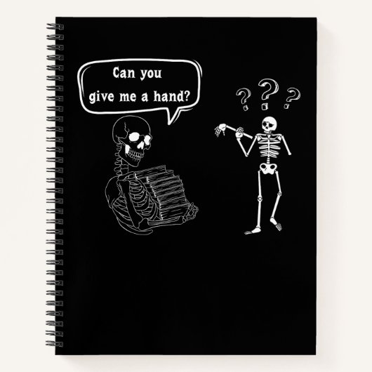 Carnet Drôle Skeleton Pun Can You Give Me A Hand (Devant)