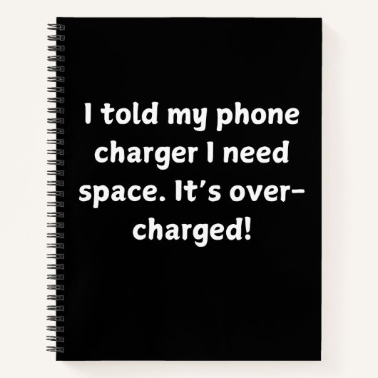 Carnet Drôle Technique - J'Ai Dit À Mon Chargeur De Télép (Devant)
