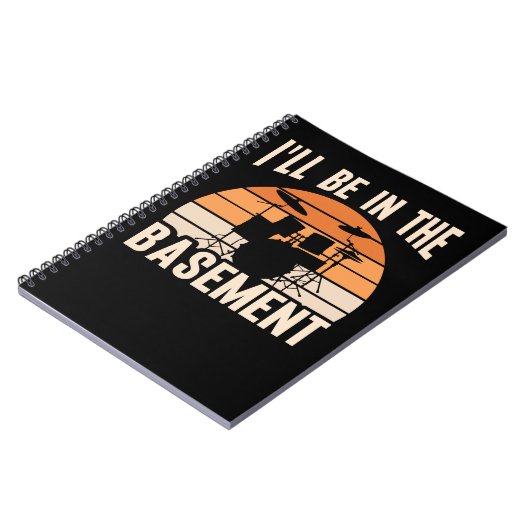 Carnet Drum Drummer Sera Dans Le Sous-Sol Drôle Drummer (Côté gauche)