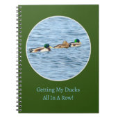 CARNET DUCKS/ "FAIRE TOUS MES CANARDS DANS UNE LIGNE" (Devant)