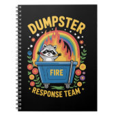 Carnet Dumpster Fire Response Team Sarcasm Meme Funny  (Devant)