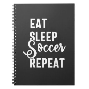 Carnet eat sleep soccer repeat