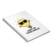 Carnet Éclairer Votre Monde Amusant Ampoule Positive Pun (Côté Droit)